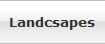Landcsapes